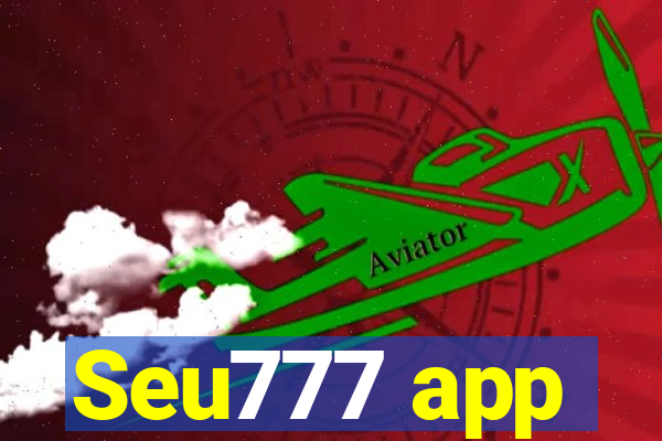 Seu777 app